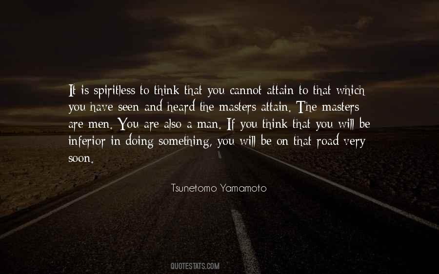 Tsunetomo Yamamoto Quotes #1340597