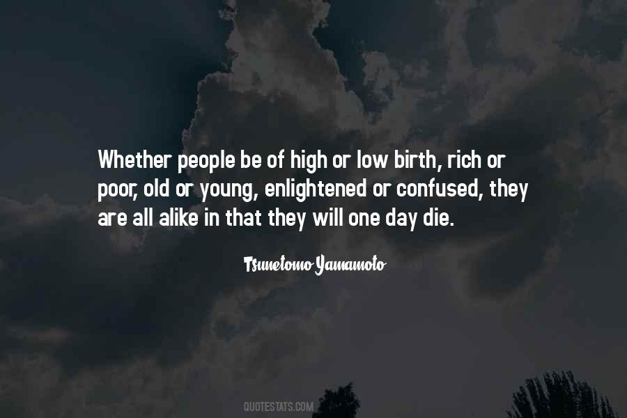 Tsunetomo Yamamoto Quotes #1709909