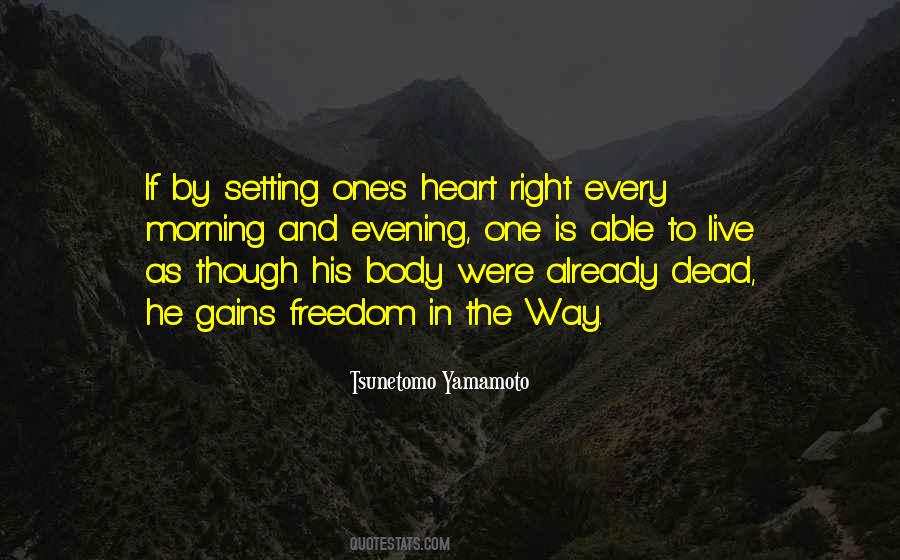 Tsunetomo Yamamoto Quotes #487596
