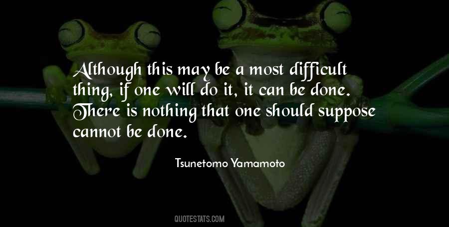 Tsunetomo Yamamoto Quotes #764999