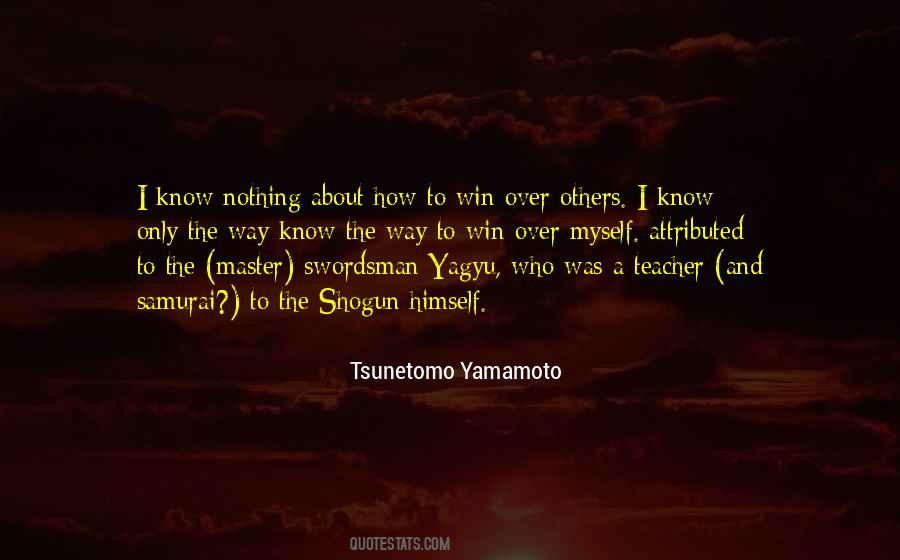 Tsunetomo Yamamoto Quotes #807314