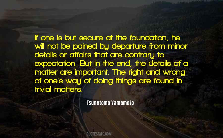Tsunetomo Yamamoto Quotes #830270
