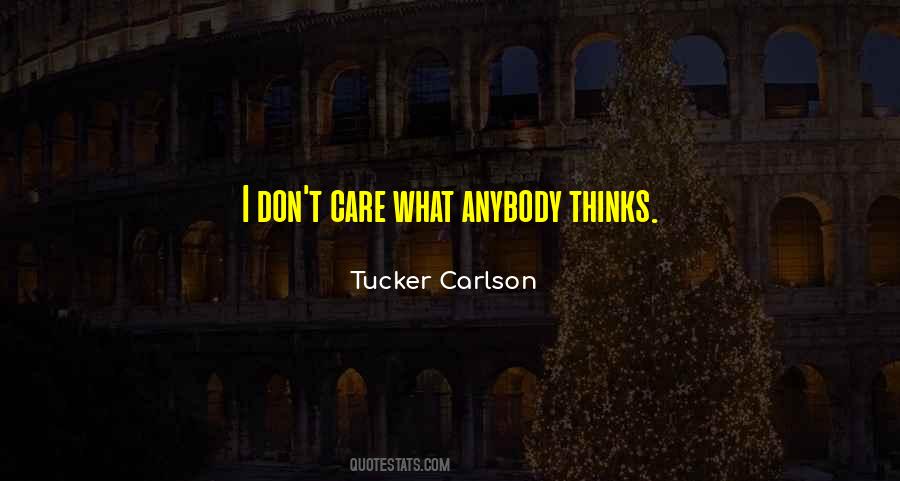 Tucker Carlson Quotes #1009338