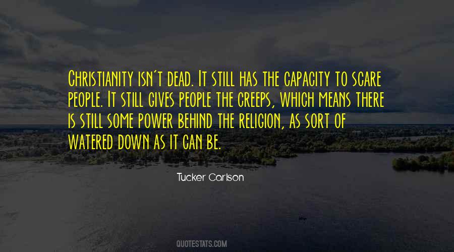 Tucker Carlson Quotes #1630800