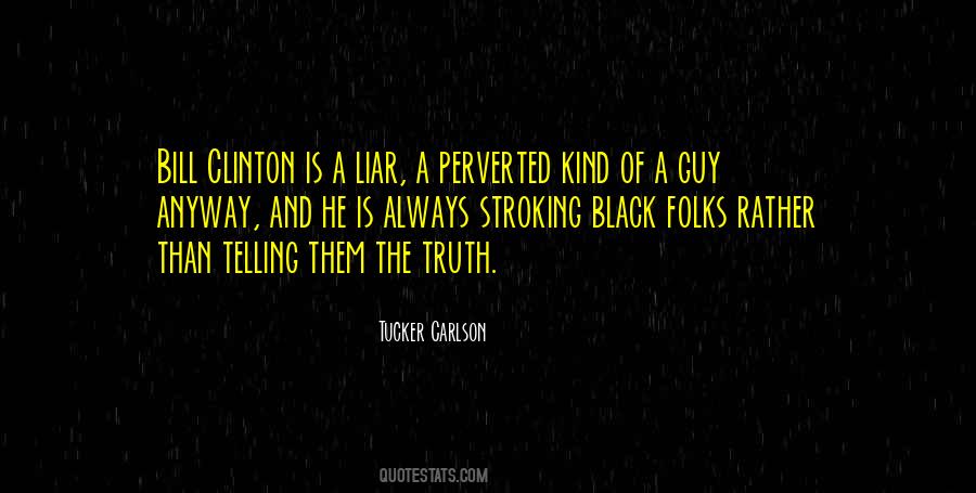 Tucker Carlson Quotes #283702