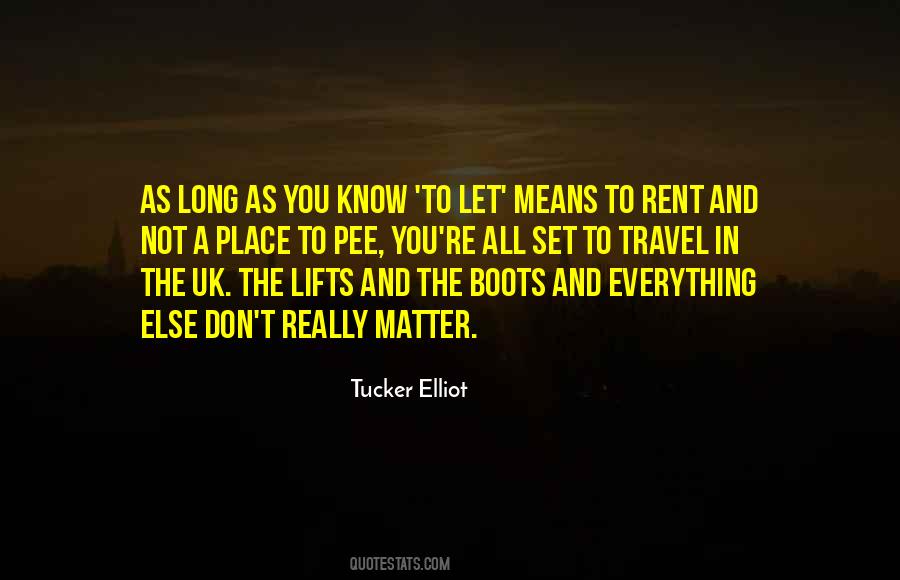 Tucker Elliot Quotes #1179843