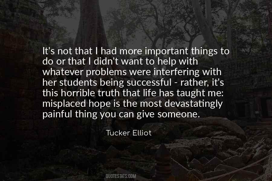 Tucker Elliot Quotes #1369676