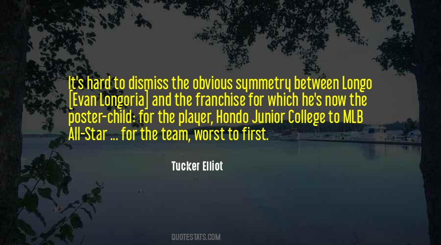 Tucker Elliot Quotes #371385