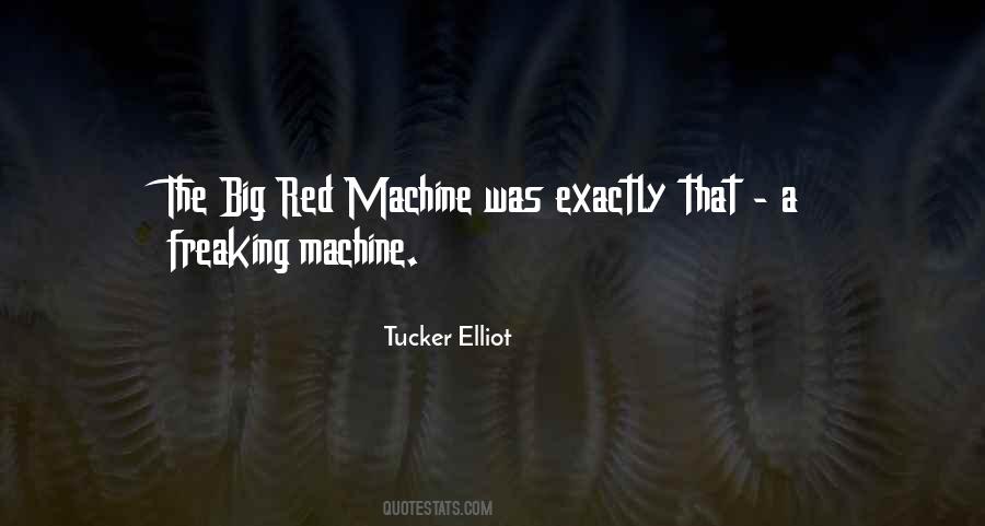 Tucker Elliot Quotes #430198