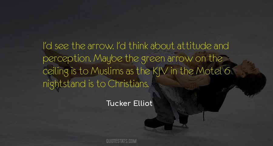 Tucker Elliot Quotes #964573