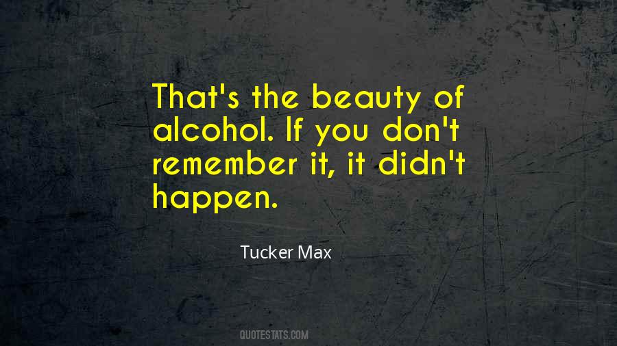 Tucker Max Quotes #1359882
