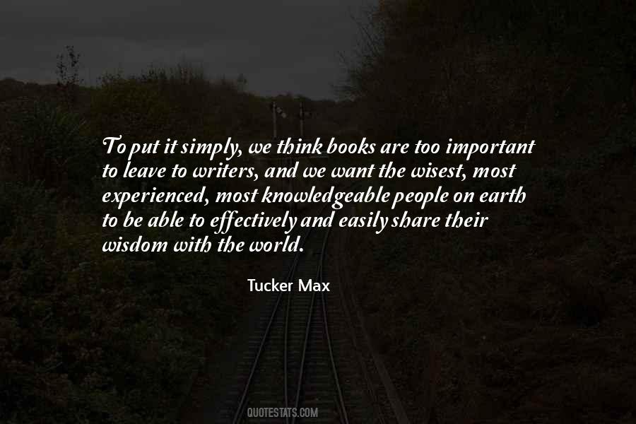 Tucker Max Quotes #1815355