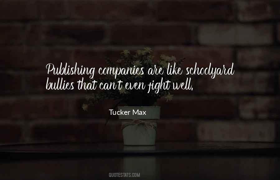 Tucker Max Quotes #2167