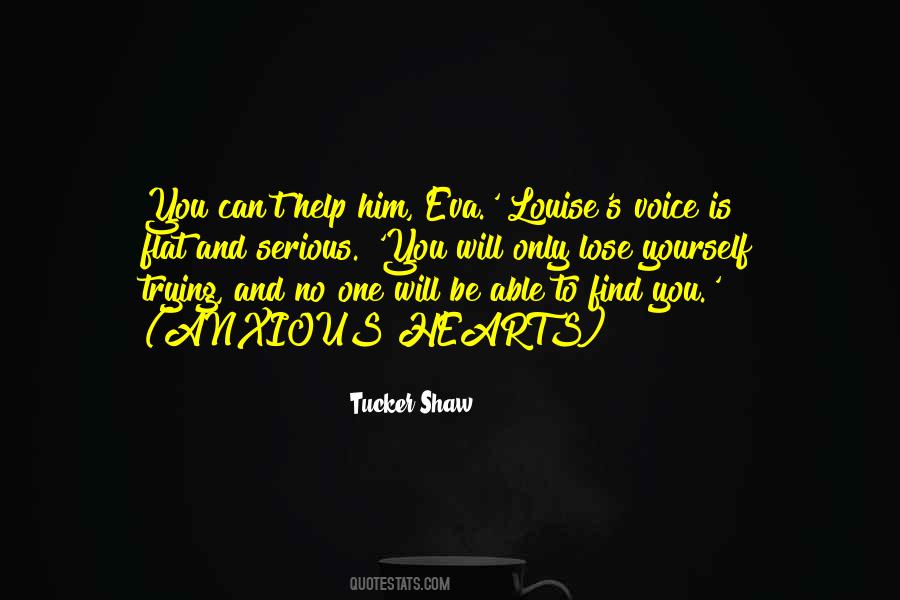 Tucker Shaw Quotes #845587 Tucker Shaw Quotes #845587