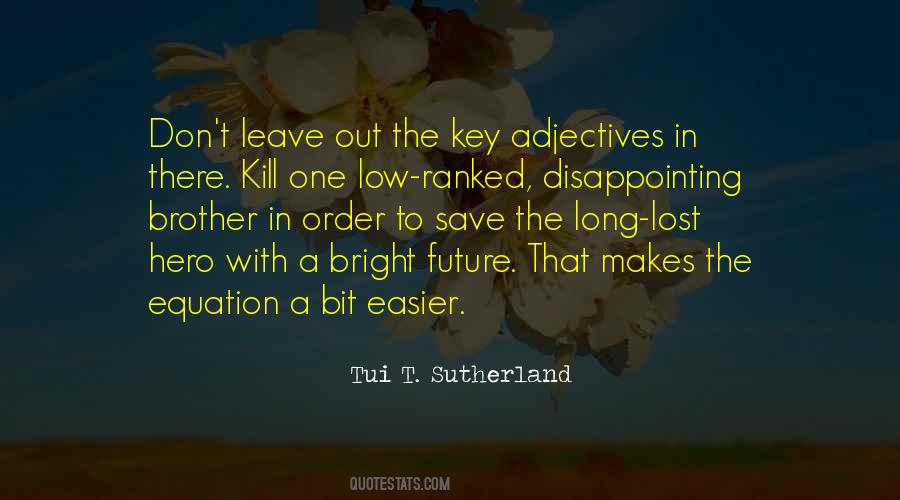 Tui T. Sutherland Quotes #1681018