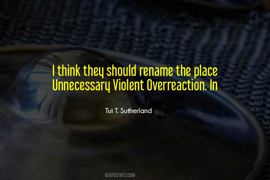 Tui T. Sutherland Quotes #1741048