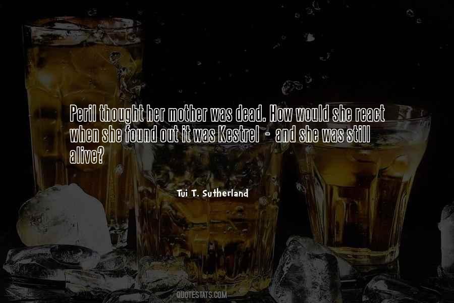 Tui T. Sutherland Quotes #98361