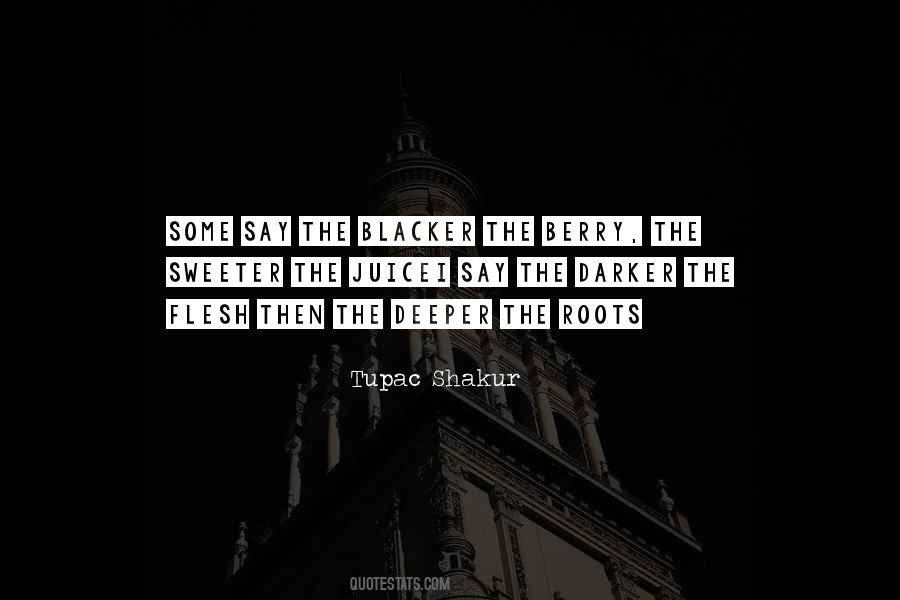 Tupac Shakur Quotes #1361334