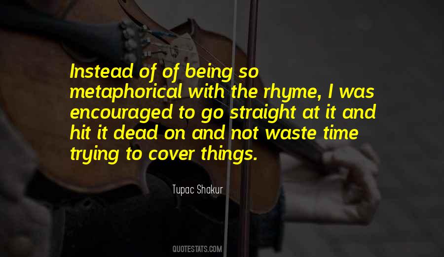Tupac Shakur Quotes #1577905