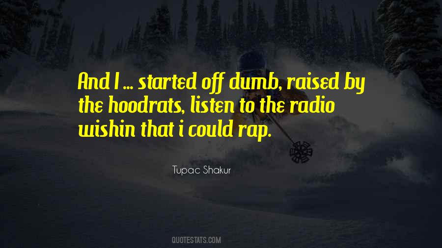 Tupac Shakur Quotes #1643561