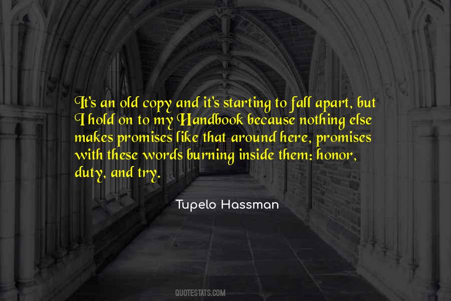 Tupelo Hassman Quotes #1547900