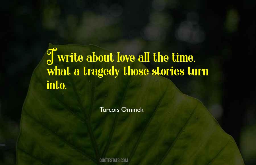 Turcois Ominek Quotes #476735