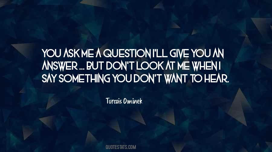 Turcois Ominek Quotes #565750