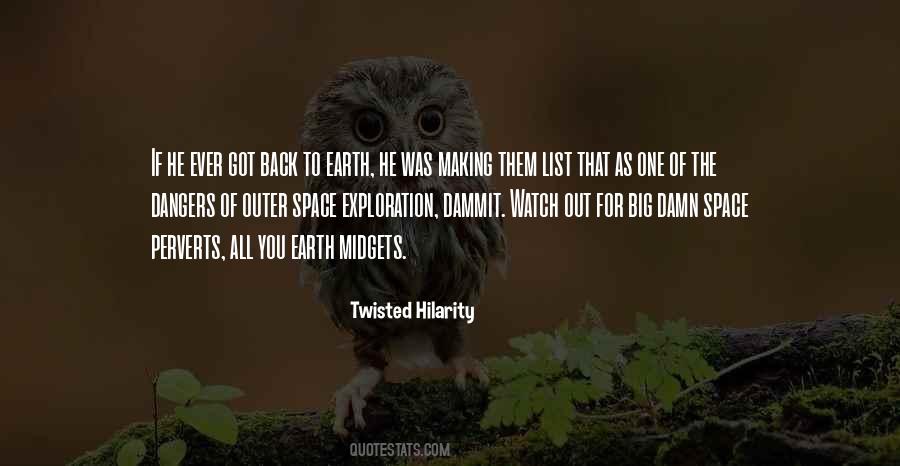 Twisted Hilarity Quotes #689466 Twisted Hilarity Quotes #689466