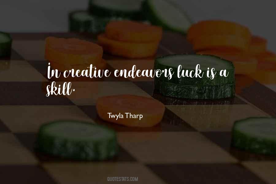Twyla Tharp Quotes #1528454