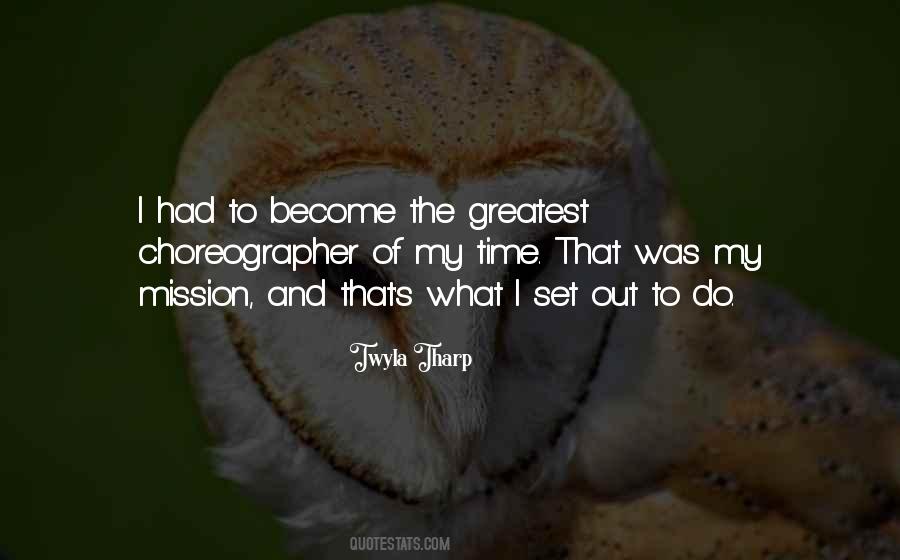 Twyla Tharp Quotes #1784220