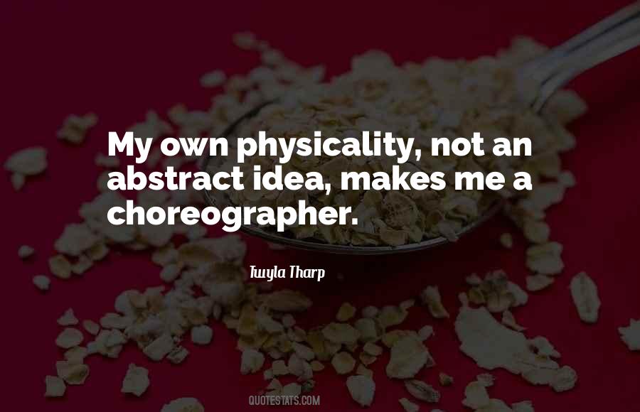 Twyla Tharp Quotes #1810826