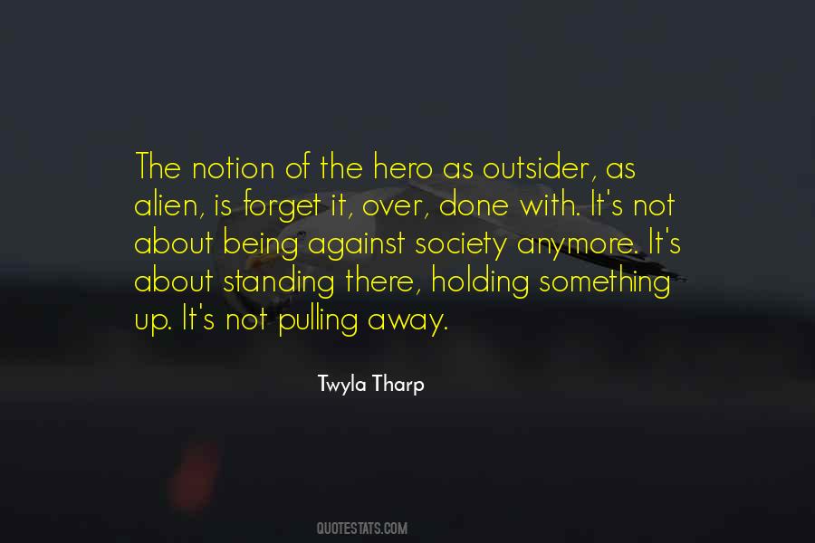 Twyla Tharp Quotes #1819937