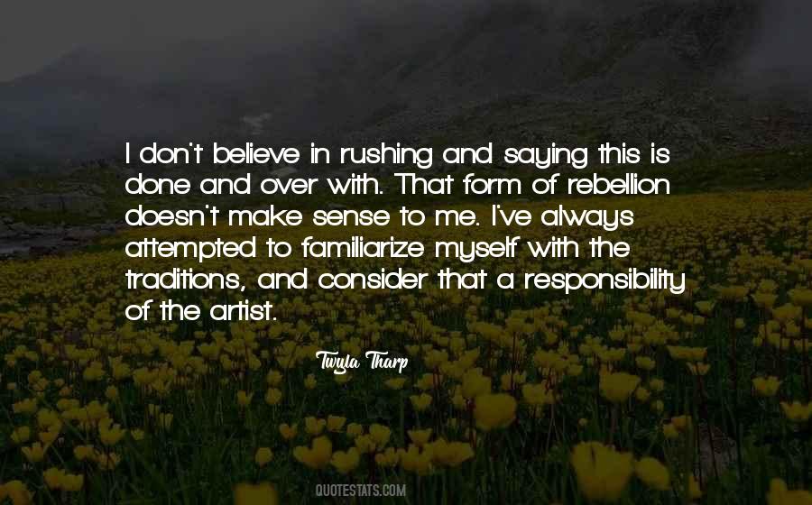 Twyla Tharp Quotes #429906