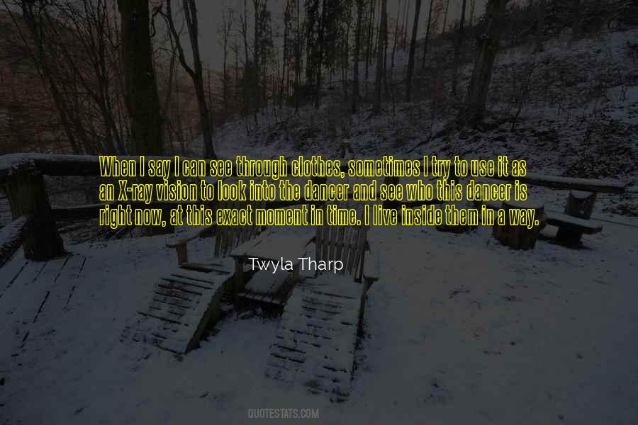 Twyla Tharp Quotes #630119