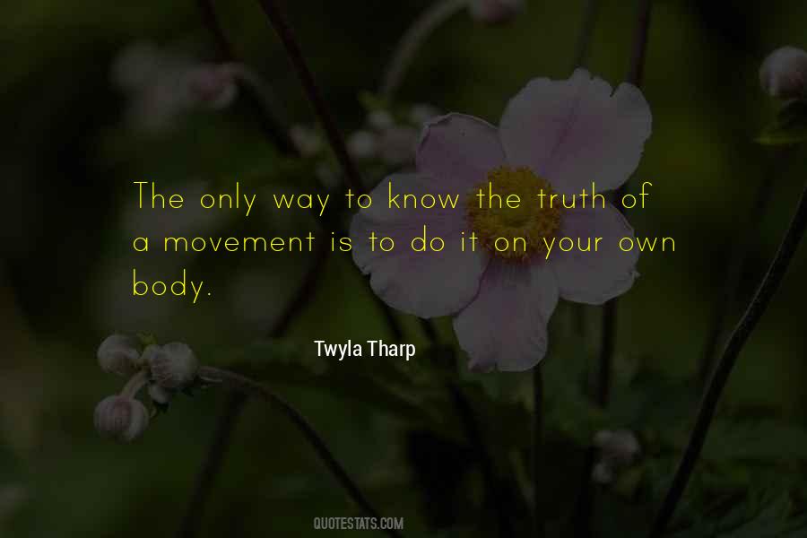 Twyla Tharp Quotes #759363