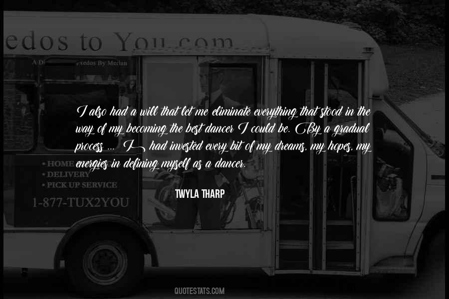Twyla Tharp Quotes #935630