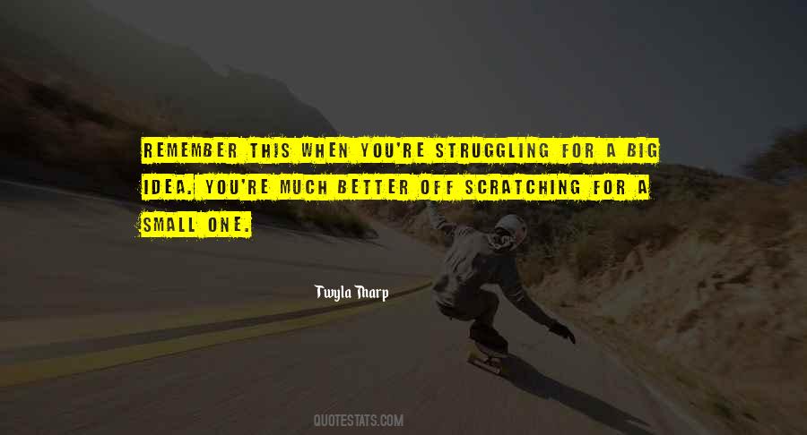 Twyla Tharp Quotes #948383