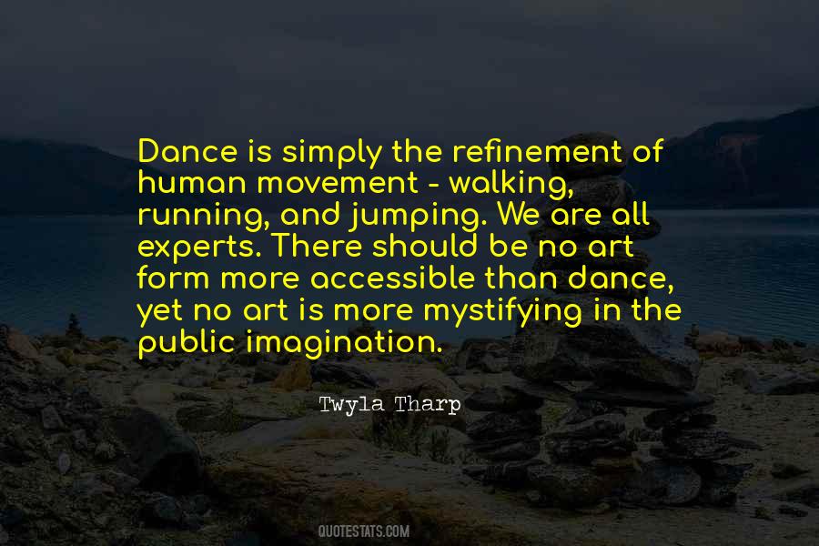 Twyla Tharp Quotes #983499