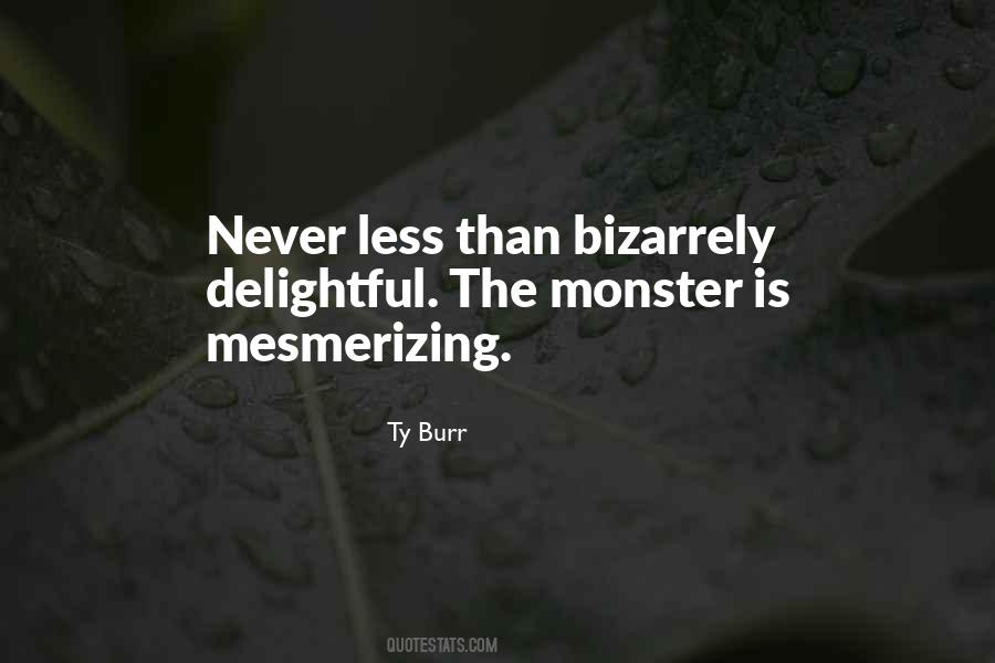 Ty Burr Quotes #1202993