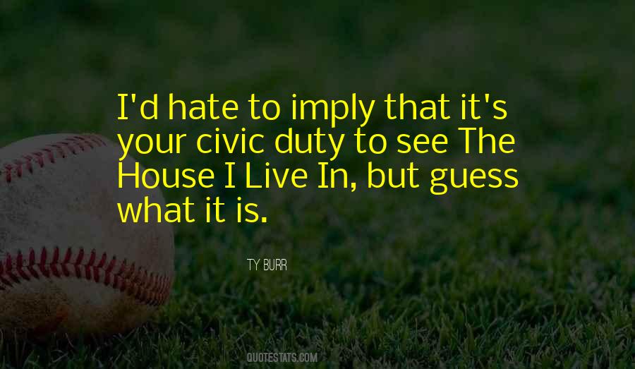 Ty Burr Quotes #224244