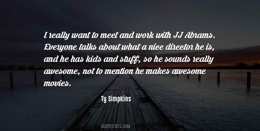 Ty Simpkins Quotes #932443