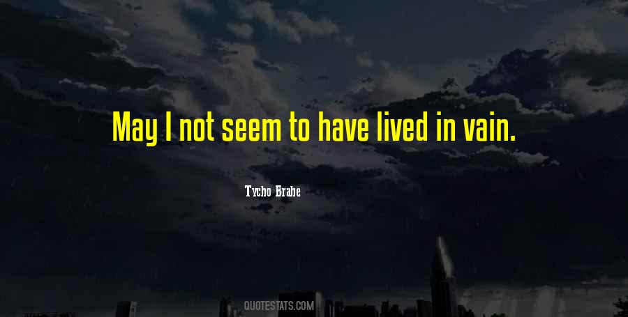 Tycho Brahe Quotes #123417