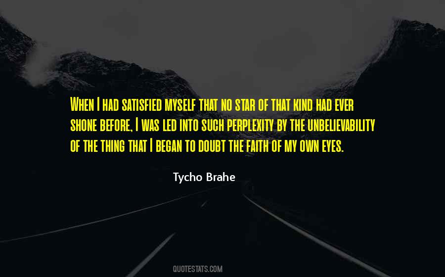 Tycho Brahe Quotes #847023