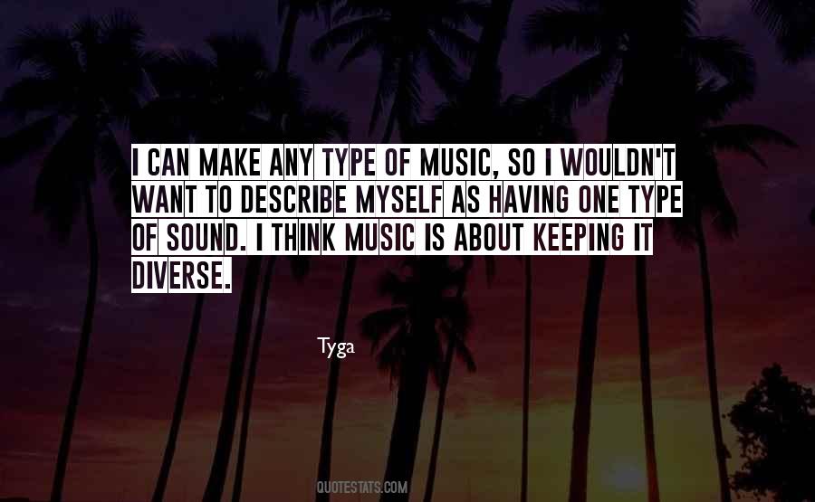 Tyga Quotes #493217