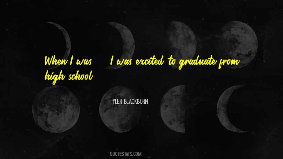 Tyler Blackburn Quotes #1163507