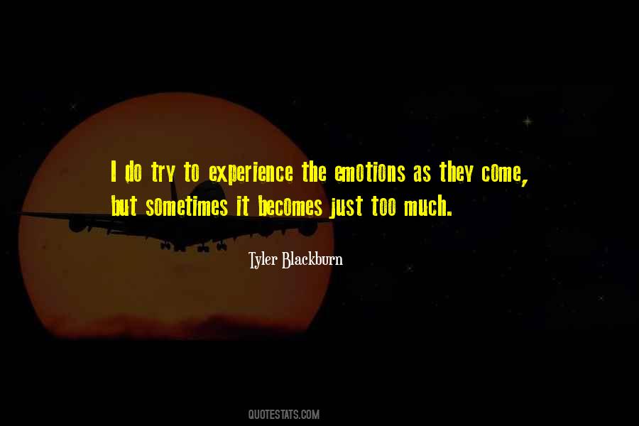 Tyler Blackburn Quotes #166195