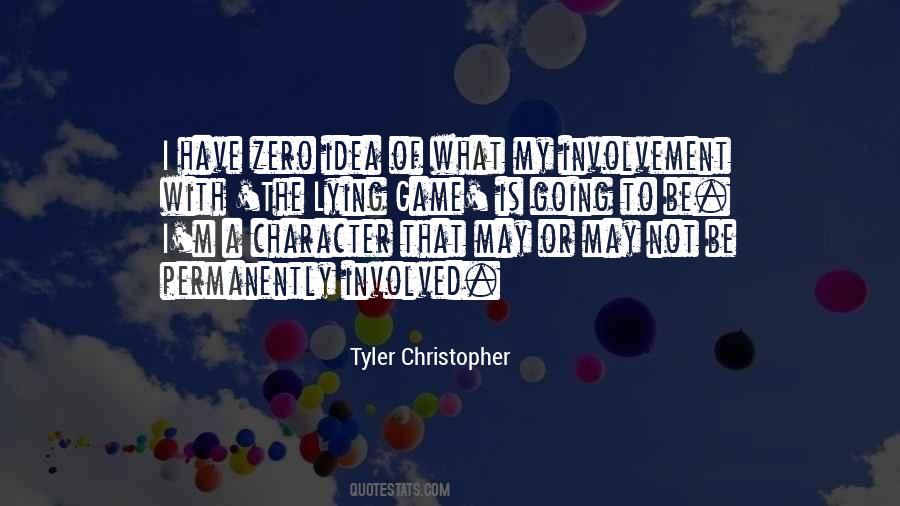 Tyler Christopher Quotes #60733