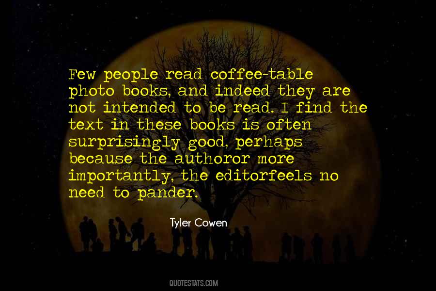 Tyler Cowen Quotes #1808498