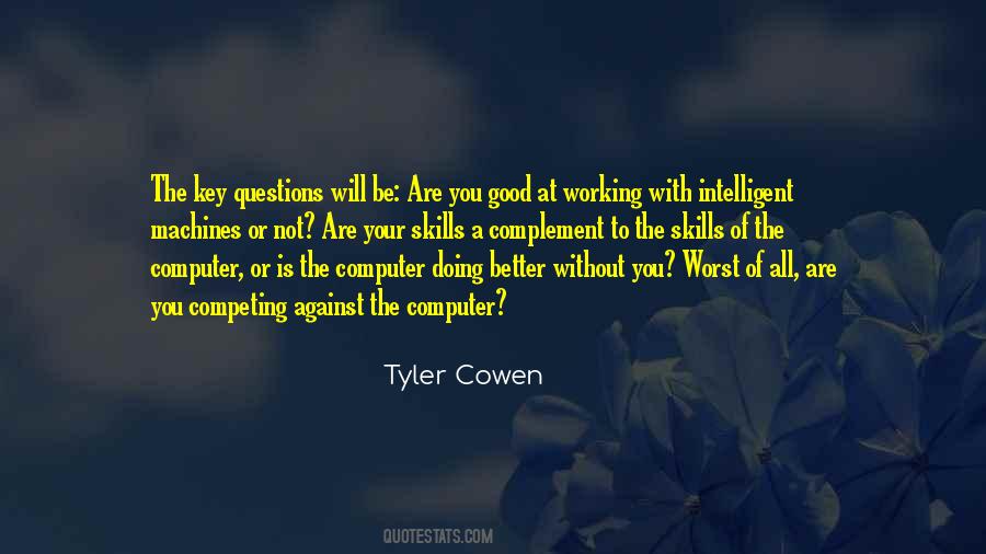 Tyler Cowen Quotes #395208