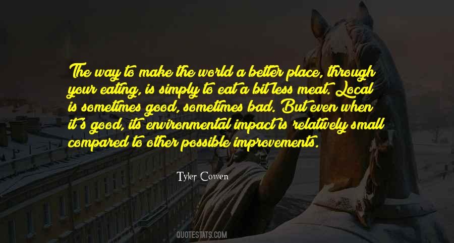 Tyler Cowen Quotes #483008